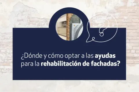¿Dónde y cómo optar a las ayudas para la rehabilitación de fachadas? Consulta la imagen para descubrirlo.