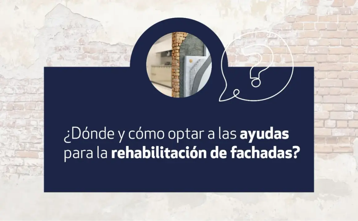 ¿Dónde y cómo optar a las ayudas para la rehabilitación de fachadas? Consulta la imagen para descubrirlo.