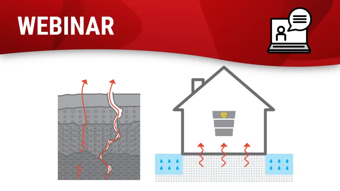 Webinar sobre cómo el gas radón puede infiltrarse en tu hogar desde el subsuelo.