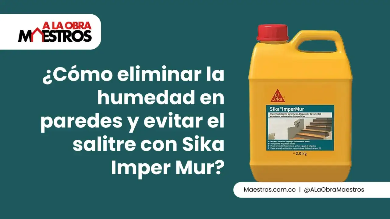 Contenedor de Sika Imper Mur para combatir la humedad que sube del suelo en paredes.